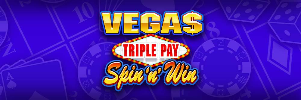 Vegas Triple Pay Spin n Win (Crucible) expanded 1000x0334
