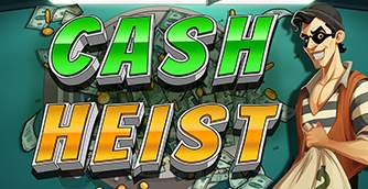 Cash Heist game info