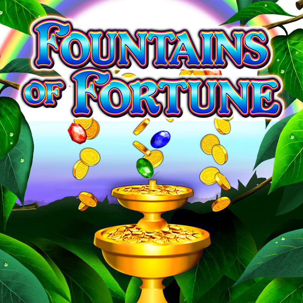 Fountains of Fortune main 1000x1000